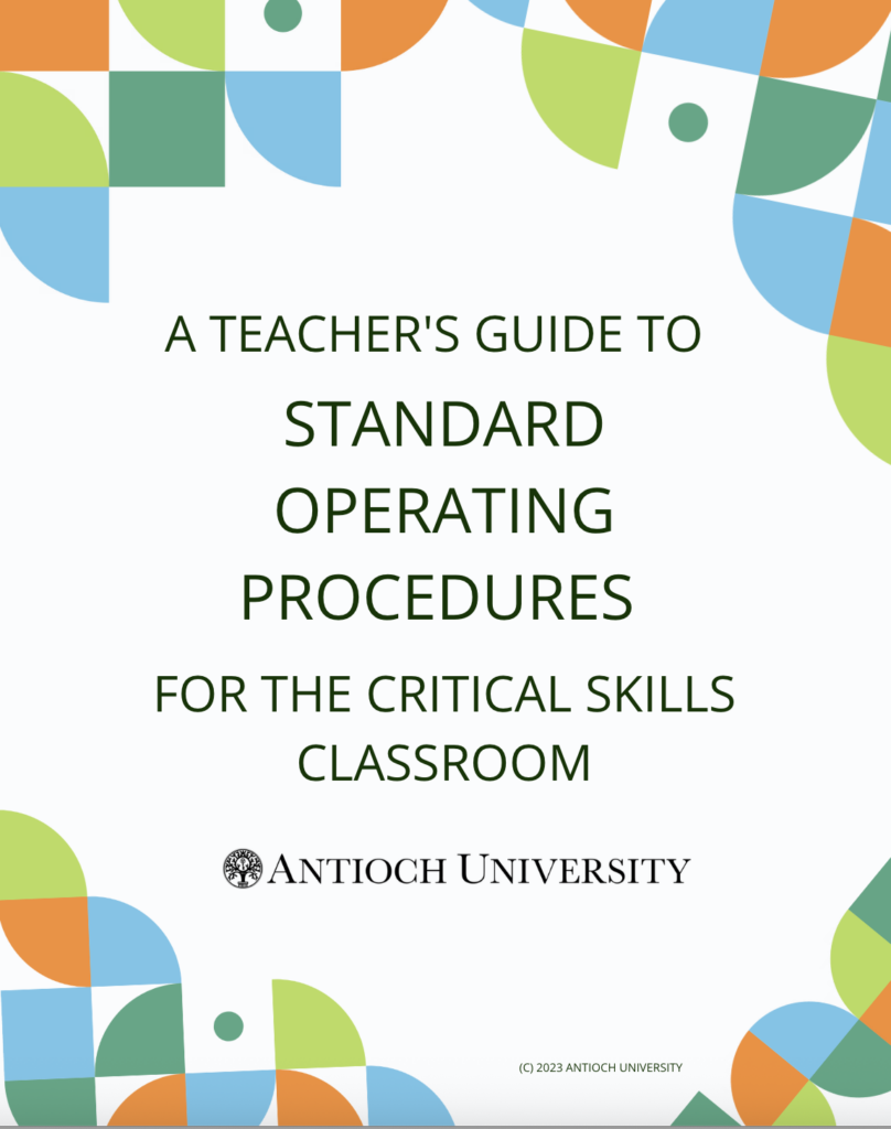 Cover page reading 'A Teacher's Guide to Standard Operating Procedures for the Critical Skills Classroom' with geometric borders and Antioch University logo.